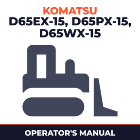KOMATSU D65EX-15, D65PX-15, D65WX-15 BULLDOZER Operation & Maintenance Manual