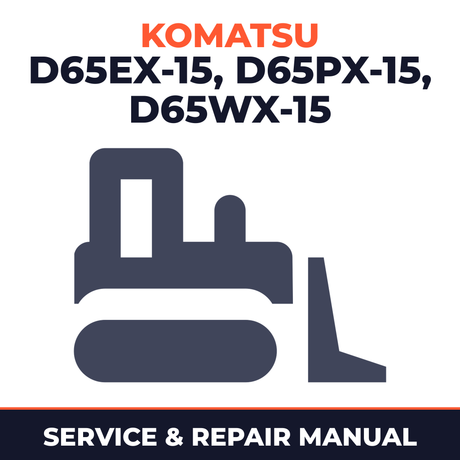 Komatsu D65EX-15, D65PX-15, D65WX-15 Dozer Bulldozer Service Repair Manual - 67001 and up