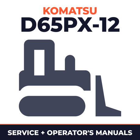 KOMATSU D65PX-12 SN 60001 and UP Service & Operating Manual