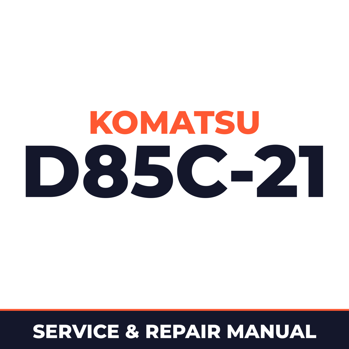 KOMATSU D85C-21 (For -50°C SPECIFICATION) PIPELAYER Service Repair Manual