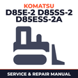 Komatsu D85E-2 D85SS-2 D85ESS-2A Bulldozer Shop Manual
