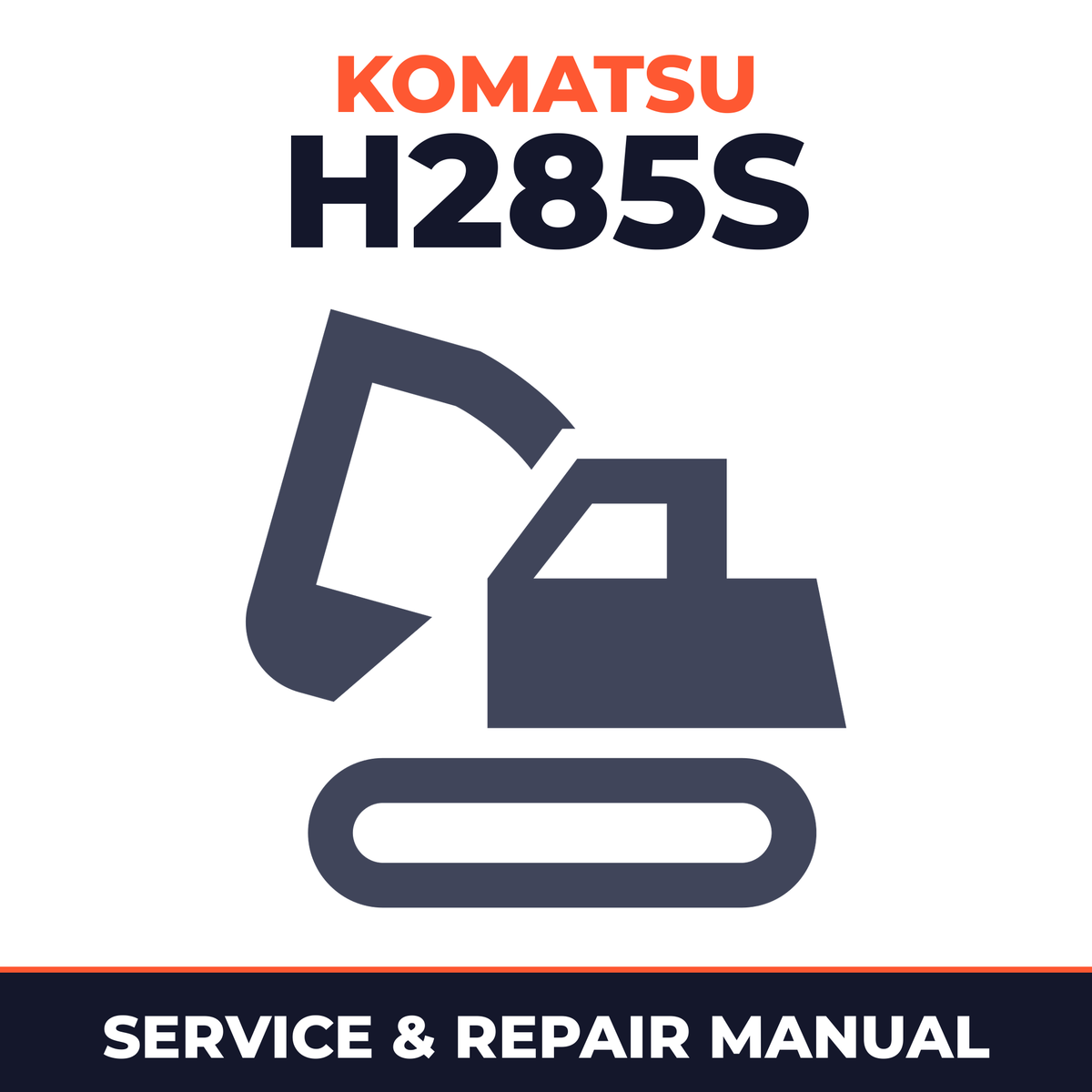 KOMATSU (DEMAG) H285S Hydraulic SHOVEL Service Shop Repair Manual (S/N: 78067)