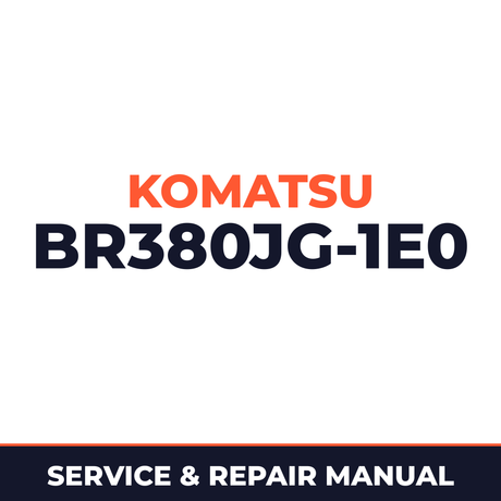 Komatsu GALEO BR380JG-1E0 Mobile Crusher Service Repair Shop Manual (S/N 2001 and Up)