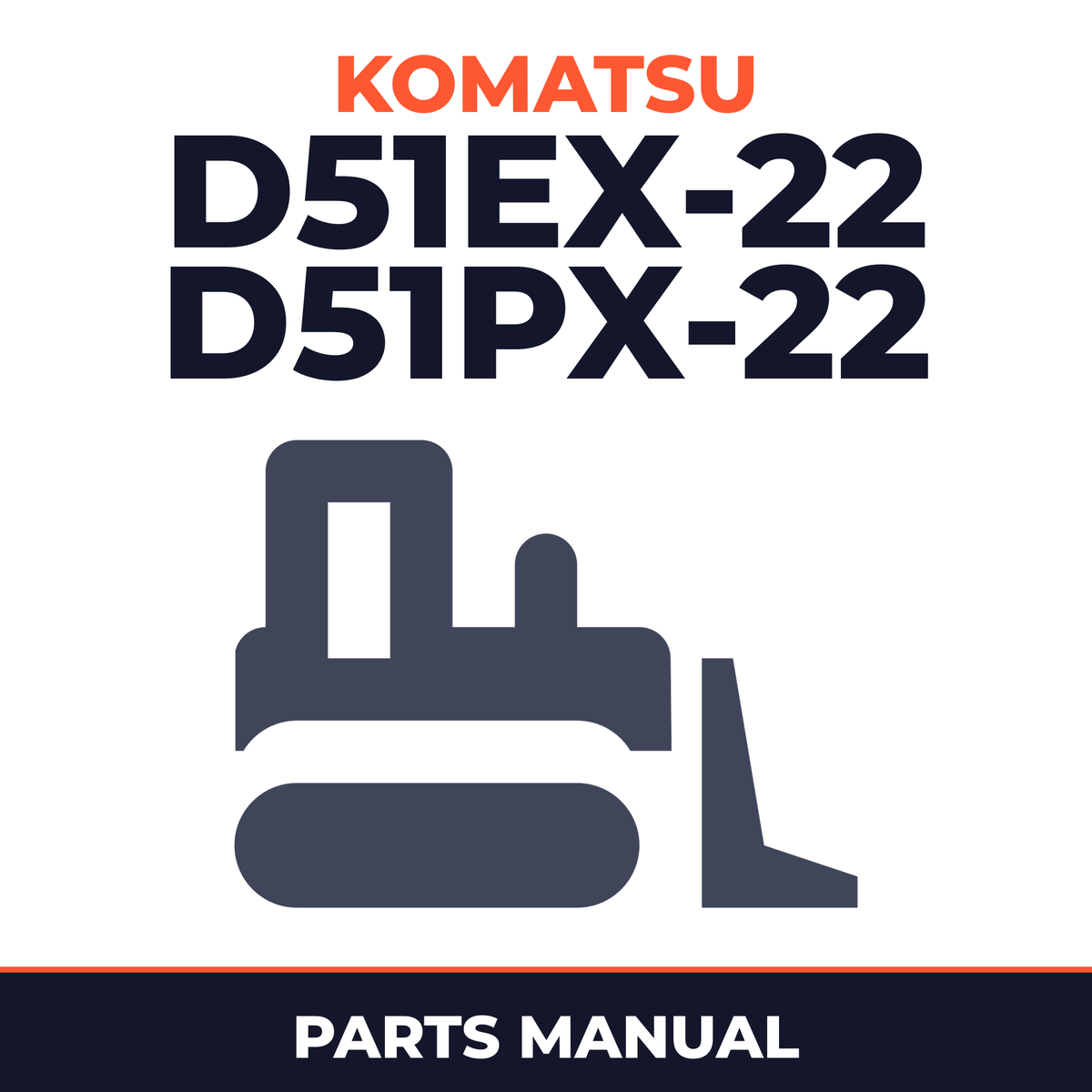 Komatsu Galeo D51EX-22 D51PX-22 Crawler Dozer Bulldozer Parts Book