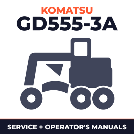 Komatsu GD555-3A grader workshop manual & operation manual.