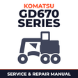 Komatsu GD670 Series Grader Workshop Service Repair Manual