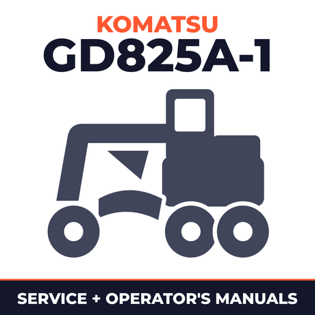 KOMATSU GD825A-1 MOTOR GRADER Service Repair Manual + Operation & Maintenance Manual
