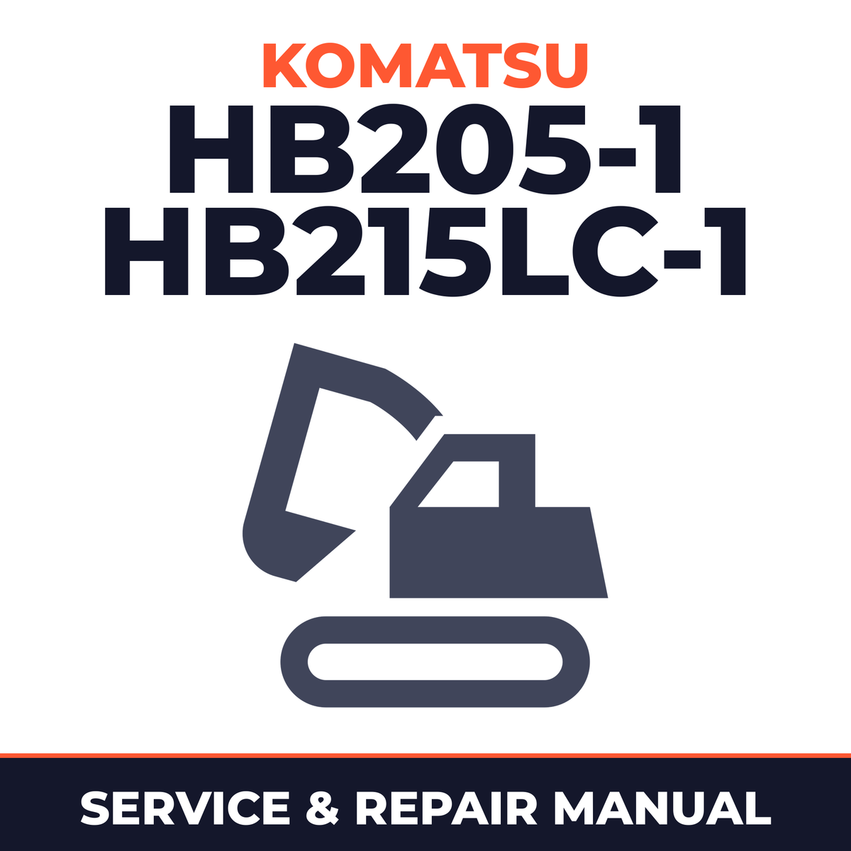Komatsu HB205-1, HB215LC-1 Hydraulic Excavator Workshop Service Repair Manual (SN: 1001 and up