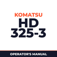 KOMATSU HD 325-3 Operation & Maintenance Manual