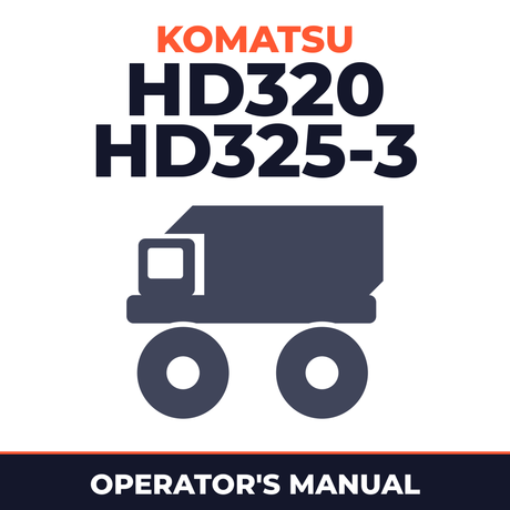 Komatsu HD320 HD325-3 Maintenance Operator Manual