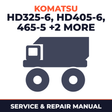 KOMATSU HD325-6, HD405-6,HD 465-5,HD605-5,HD785-5 Dump Truck Service Shop Repair Manual (S/N: 5680 and up, 1055 and up,4626 and