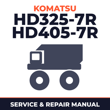 KOMATSU HD325-7R HD405-7R Dump Truck Service Shop Manual(SN HD325-11001 and UP,SN HD405-11001 and UP)