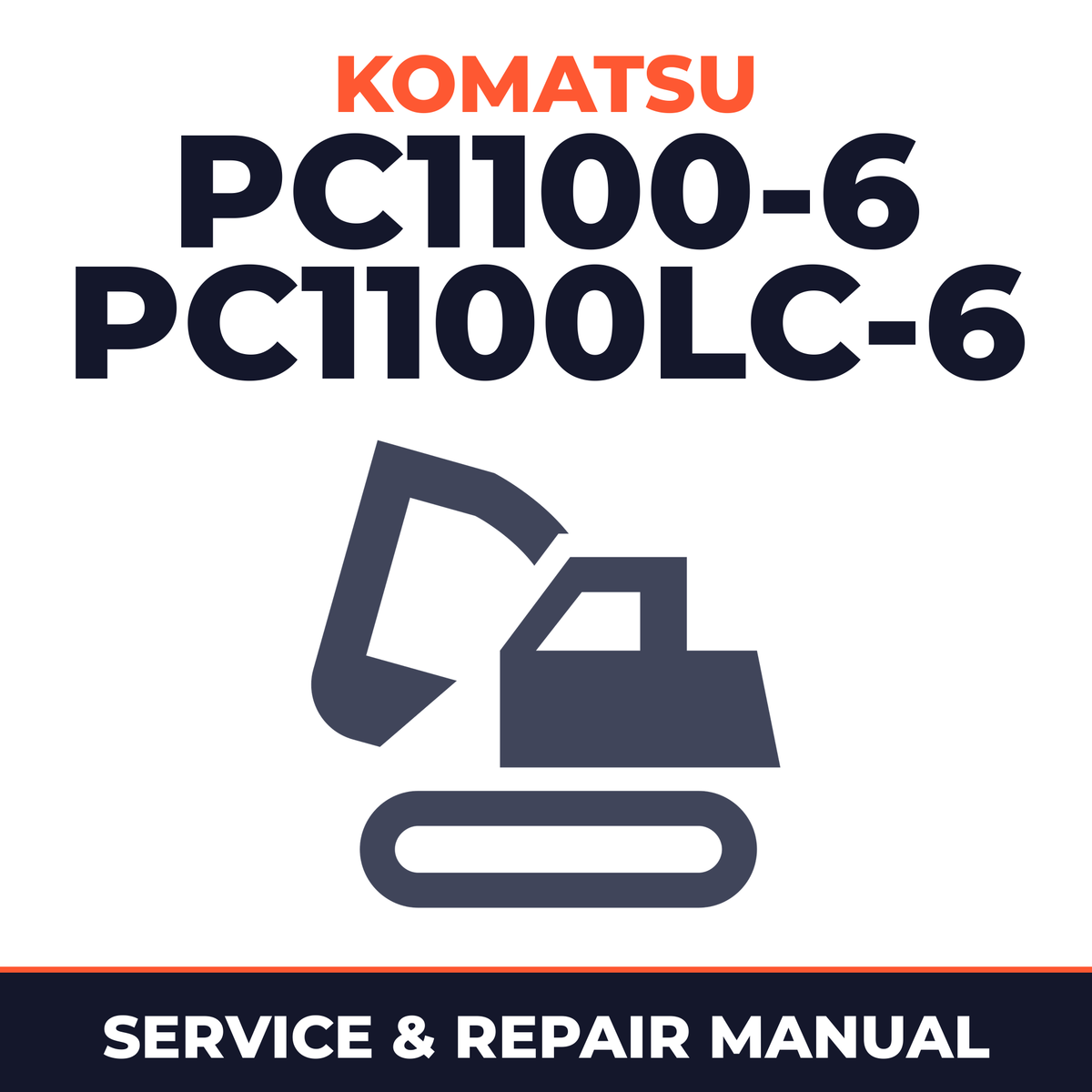 Komatsu PC1100-6 PC1100LC-6 Serial 10001 and up Service Repair Manual