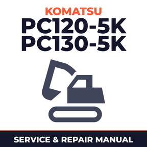 Komatsu PC120-5K PC130-5K Excavator Service Shop Manual