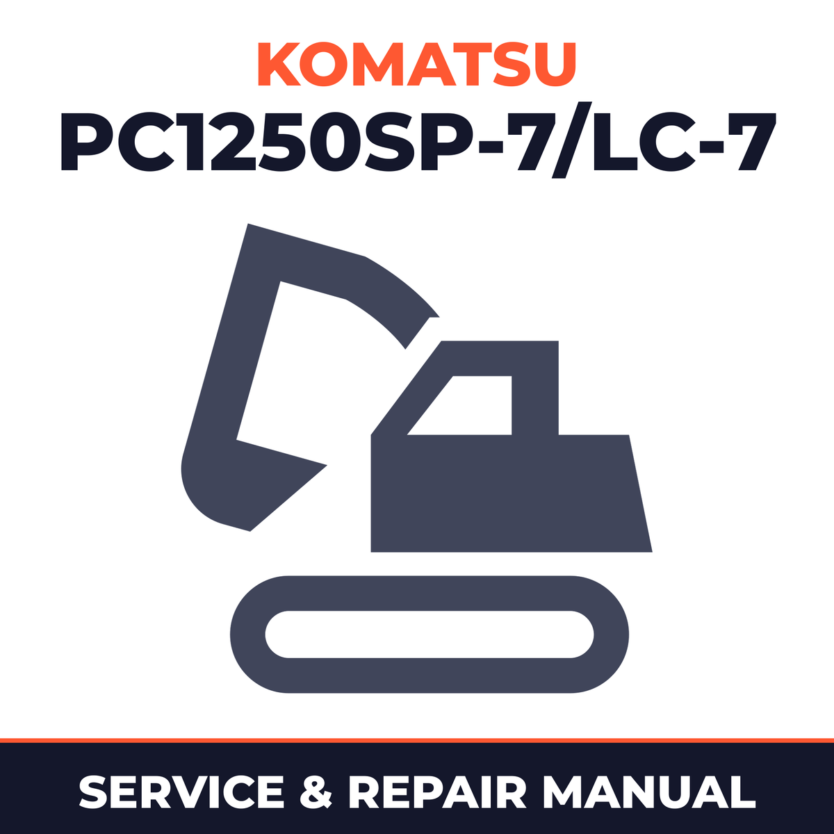 Komatsu PC1250SP-7/LC-7 Workshop Repair manual