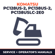 KOMATSU PC128US-2, PC138US-2, PC138USLC-2E0 Hydraulic Excavator Service Repair Manual + Operation & Maintenance Manual