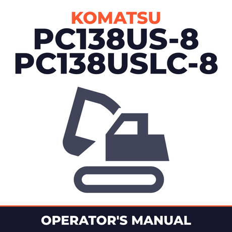 KOMATSU PC138US-8, PC138USLC-8 Hydraulic Excavator Operation & Maintenance Manual