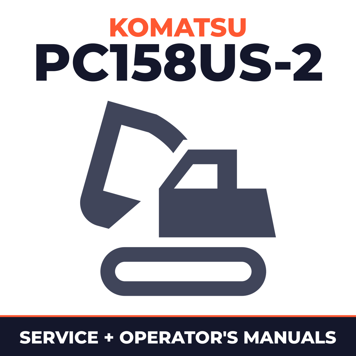 KOMATSU PC158US-2 Hydraulic Excavator Service Repair Manual + Operation & Maintenance Manual