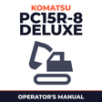 Komatsu PC15R-8 Deluxe Operation & Maintenance Manual Excavator Owners Book