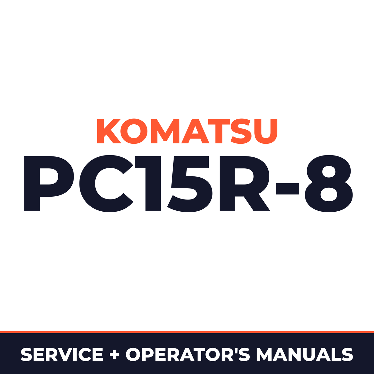 Komatsu pc15R-8 workshop manual & operation manual