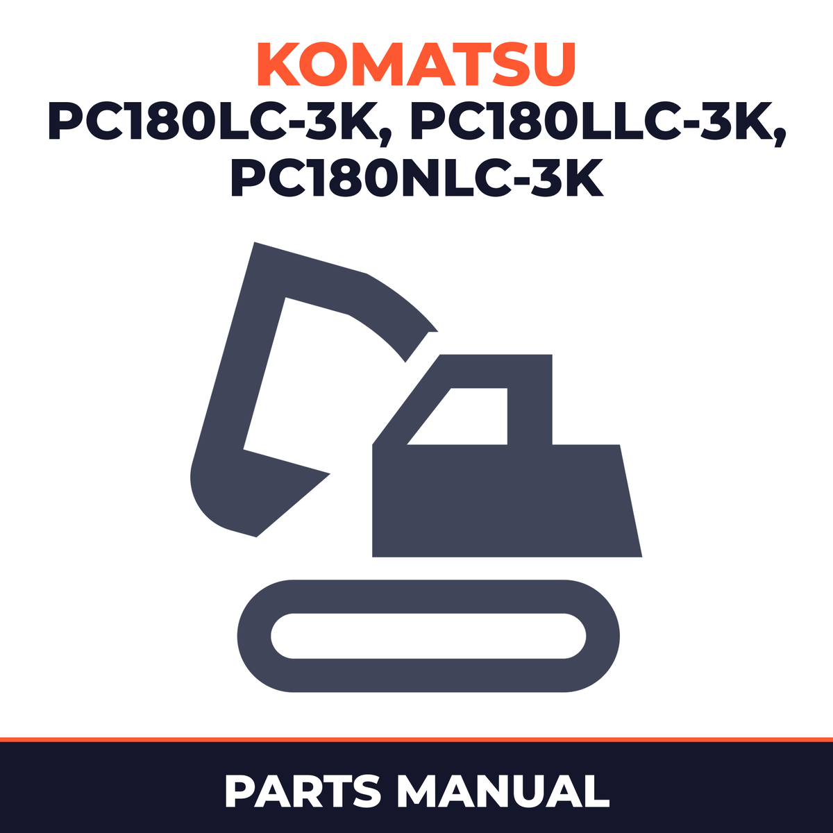 Komatsu PC180LC-3K PC180LLC-3K PC180NLC-3K Hydraulic Excavators Parts Manual (S/N: K10001 and up)