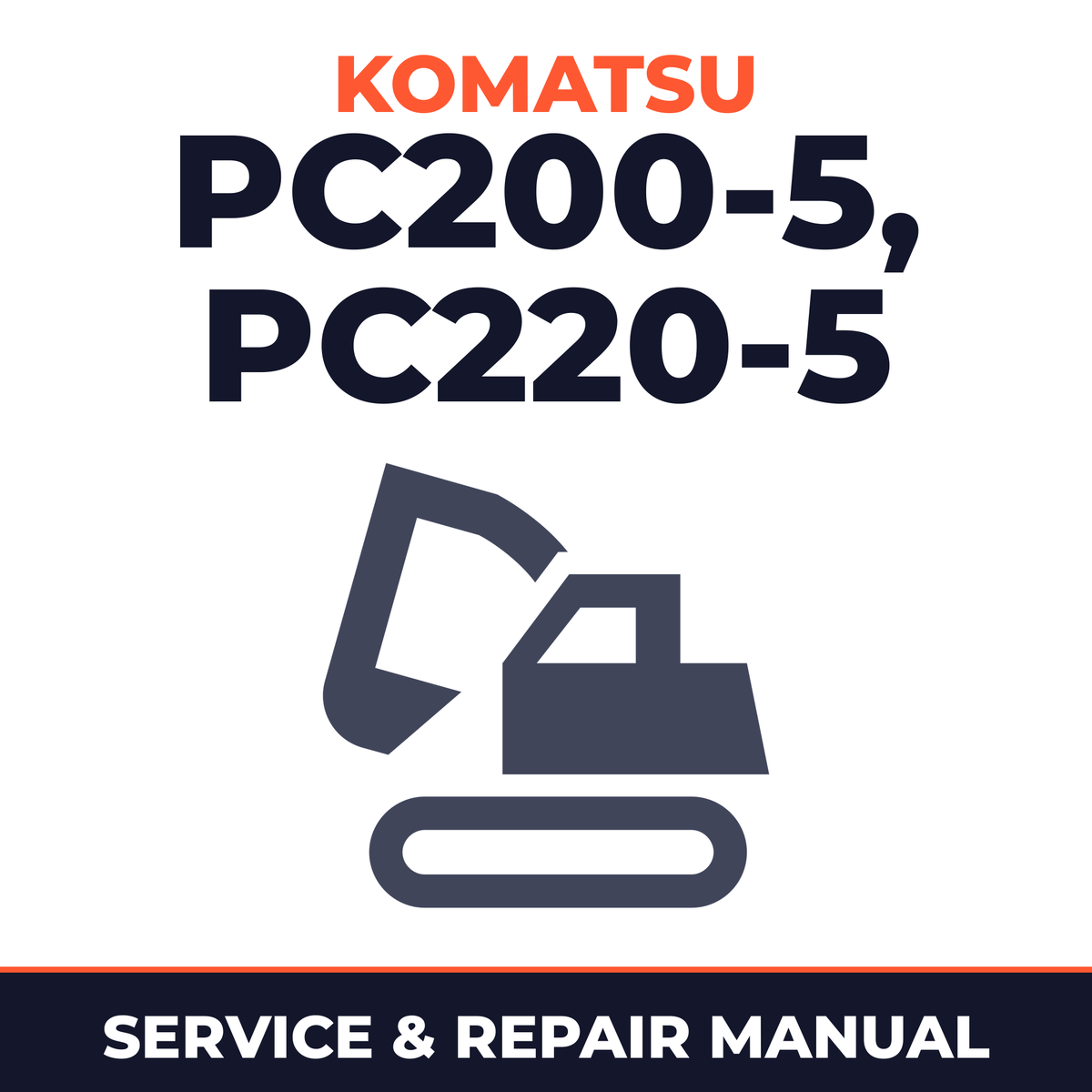 KOMATSU PC200-5 CUSTOM,PC220-5 CUSTOM Hydraulic Excavator Service Repair Shop Manual