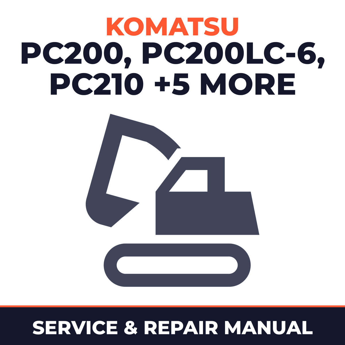 KOMATSU PC200,PC200LC-6,PC210,PC210LC-6,PC220,PC220LC-6,PC230,PC230LC-6 Hydraulic Excavator Service Repair Shop Manual
