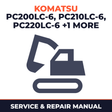 Komatsu PC200LC-6, PC210LC-6, PC220LC-6, PC250LC-6 Hydraulic Excavator Service Repair Manual INSTANT (SN: 83001 and up)