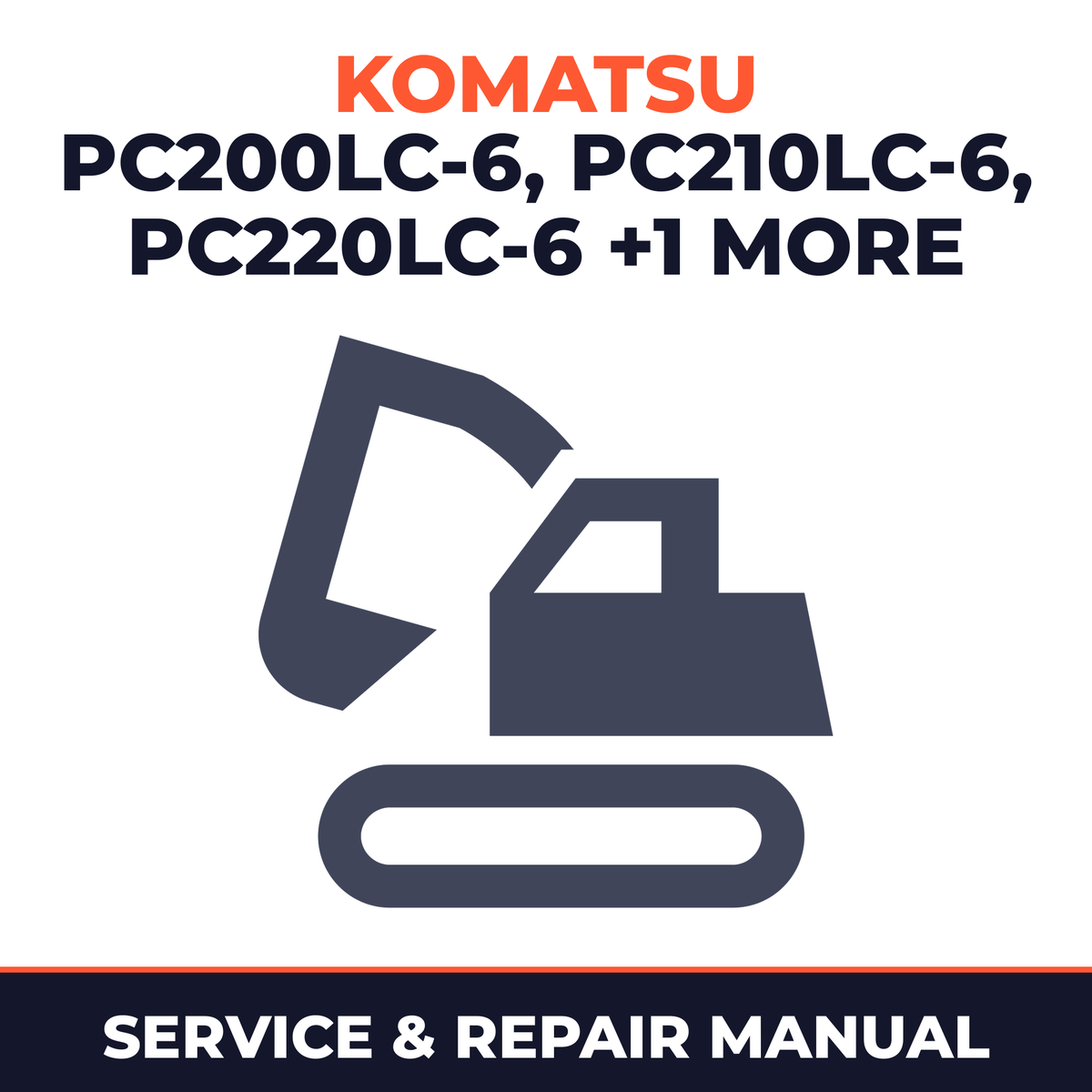 Komatsu PC200LC-6, PC210LC-6, PC220LC-6, PC250LC-6 Hydraulic Excavator Service Repair Manual INSTANT (SN: 83001 and up)
