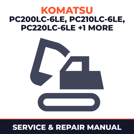 KOMATSU PC200LC-6LE, PC210LC-6LE, PC220LC-6LE, PC250LC-6LE Hydraulic Excavator Service Shop Repair Manual