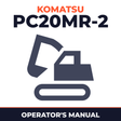 Komatsu PC20MR-2 Hydraulic Excavator Operation & Maintenance Manual (SN F15001 and up)