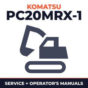 KOMATSU PC20MRX-1 Hydraulic Excavator Service Repair Manual + Operation & Maintenance Manual
