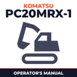 Komatsu PC20MRX-1 Operation & Maintenance Manual Excavator Owners Book