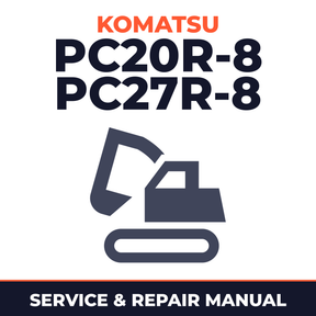 Komatsu PC20R-8 , PC27R-8 Hydraulic Excavator Service Repair Shop Manual (SN F30791 and up, F31103 and up)