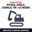 Komatsu PC210, 210LC, 210NLC-7K / PC240LC, 240NLC-7K Excavators Service Shop Manual