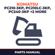 Komatsu PC210-3KP, PC210LC-3KP, PC240-3KP, PC240LC-3KP, PC240NLC-3KP Excavator Parts Manual (SN K15001 and up)