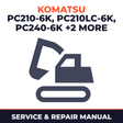 Komatsu PC210-6K, PC210LC-6K, PC240-6K, PC240LC-6K, PC240NLC-6K Hydraulic Excavator * Factory Service / Repair/ Workshop Manual