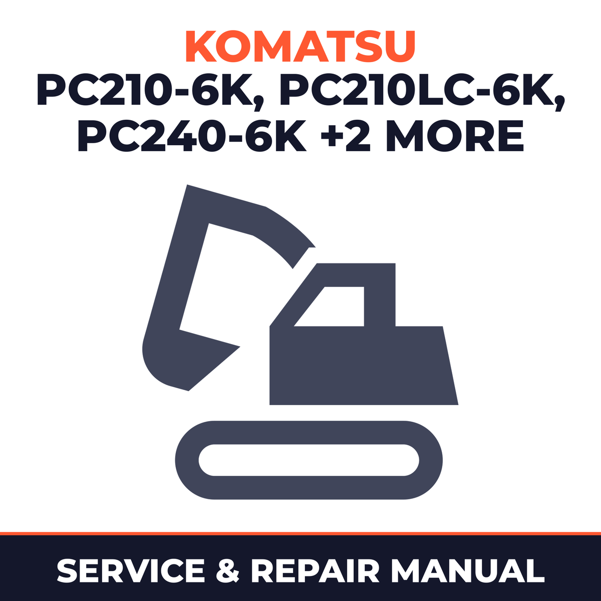 Komatsu PC210-6K, PC210LC-6K, PC240-6K, PC24LC-6K, PC240NLC-6K Hydraulic Excavator Workshop Service Repair Manual