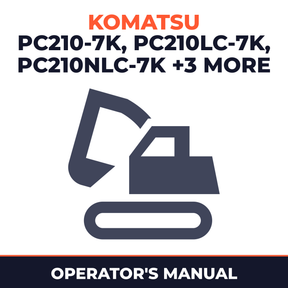 Komatsu PC210-7K, PC210LC-7K, PC210NLC-7K, PC230NHD-7K, PC240LC-7K, PC240NLC-7K Hydraulic Excavator Operation & Maintenance Manu