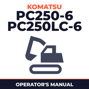 Komatsu PC250-6 & PC250LC-6 operation and maintenance manual