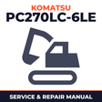 Komatsu PC270LC-6LE Hydraulic Excavator Shop Repair Manual