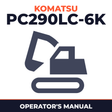 KOMATSU PC290LC-6K SN K30001 and up Operation & Maintenance