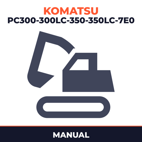 Komatsu PC300-300LC-350-350LC-7e0 Excavator Manual