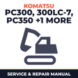 Komatsu PC300,300LC-7 PC350,350LC-7 Workshop Service Repair Manual