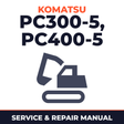 KOMATSU PC300-5 CUSTOM,PC400-5 CUSTOM Hydraulic Excavator Service Repair Shop Manual SN 20001 and UP
