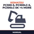 KOMATSU PC300-5, PC300LC-5, PC300LC-5K, PC300-5 MIGHTY, PC300LC-5 MIGHTY, PC300HD-5, PC400-5, PC400LC-5, PC400-5 MIGHTY, PC400LC