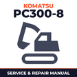 Komatsu PC300-8 Factory Service Repair Manual