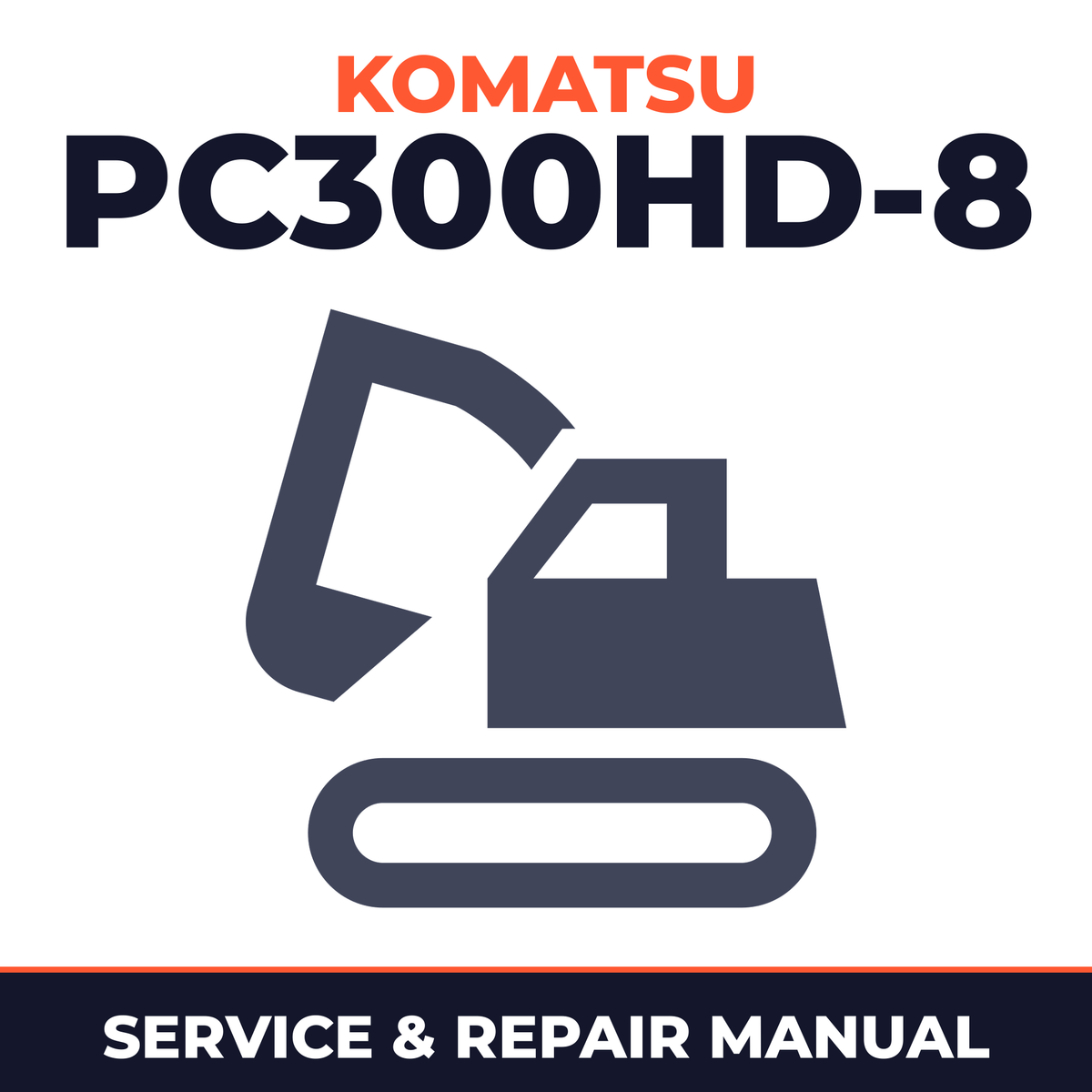 Komatsu PC300HD-8 Hydraulic Excavator Service Manual