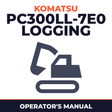 KOMATSU PC300LL-7E0 LOGGING Excavator Operation & Maintenance Manual