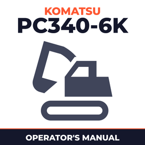 KOMATSU PC340-6K SN K30001 and up Operation & Maintenance